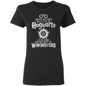 I Never Received My Letter To Hogwarts I'm Going Hunting With The Winchesters Shirt, Hoodie, Tank 8