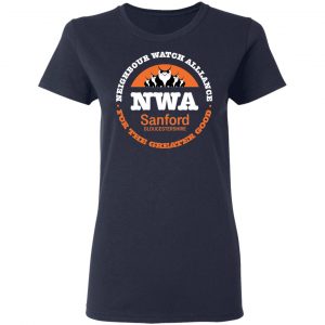 NWA Neighbourhood Watch Alllance For The Greater Good Shirt, Hoodie, Tank 21