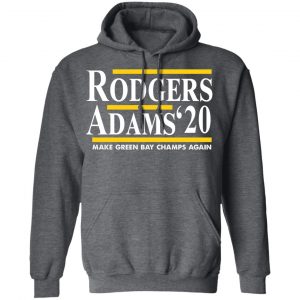 Rodgers Adam's 2020 Make Green Bay Champs Again Shirt, Hoodie, Tank 24