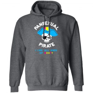 Pansexual Pirate I Like All Kinds Of Booty Shirt, Hoodie, Tank 24