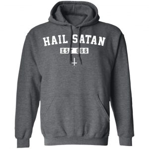 Hail Satan Est 666 Shirt, Hoodie, Tank 24
