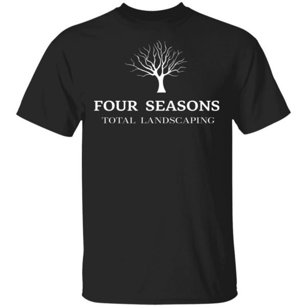 Four Seasons Total Landscaping Shirt, Hoodie, Tank 3