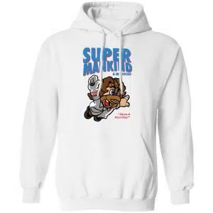 Super Mankind & Mr Socko Have A Nice Day Shirt, Hoodie, Tank 24