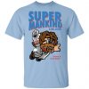 Super Mankind & Mr Socko Have A Nice Day Shirt, Hoodie, Tank 2