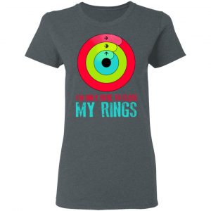 I'm Only Here To Close My Rings Shirt, Hoodie, Tank 19