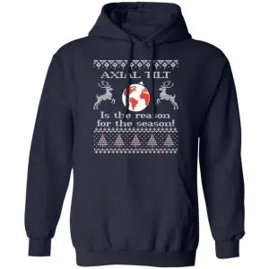 Axial Tilt Is The Reason For The Season Shirt, Hoodie, Sweater 23