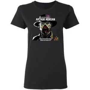 Black River Presidents Arthur Morgan Undead Collectors Edition Shirt, Hoodie, Tank 18