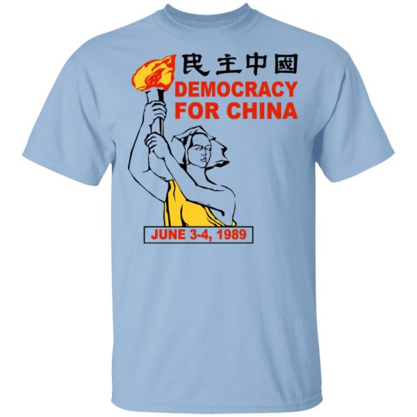 Democracy For China June 3-4 1989 Shirt, Hoodie, Tank 3