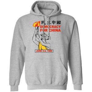 Democracy For China June 3-4 1989 Shirt, Hoodie, Tank 23