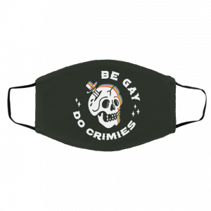 Skull Be Gay Do Crimes LGBT Face Mask 26