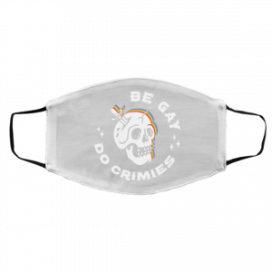 Skull Be Gay Do Crimes LGBT Face Mask 22