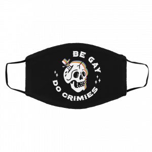Skull Be Gay Do Crimes LGBT Face Mask 24