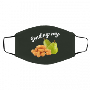 Sending My Tots And Pears Face Mask 25