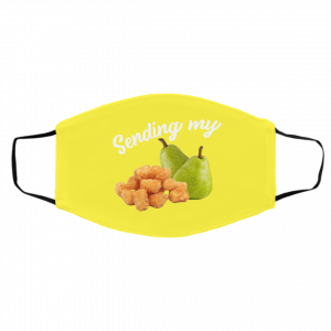 Sending My Tots And Pears Face Mask 20