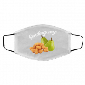 Sending My Tots And Pears Face Mask 21