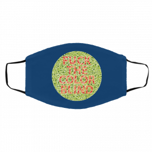 Fuck The Color Blind Face Mask 25