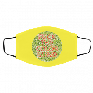 Fuck The Color Blind Face Mask 27