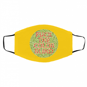 Fuck The Color Blind Face Mask 20