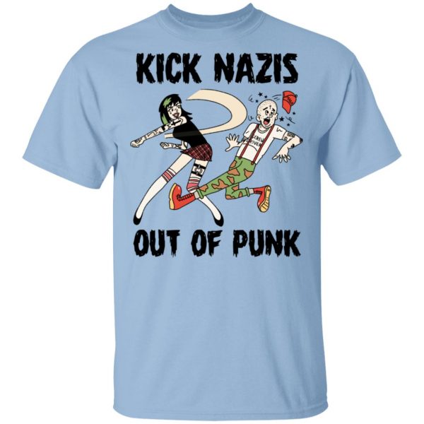 Kick Nazis Out Of Punk Shirt, Hoodie, Tank 3