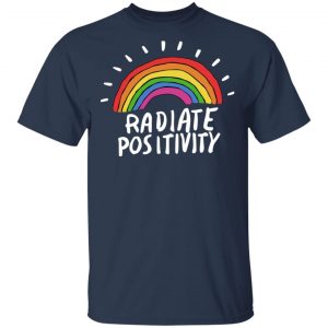 Radiate Positivity Rainbow Shirt, Hoodie, Tank 16