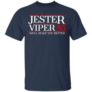 Danger Zone Jester Viper 85' We'll Make You Better Shirt, Hoodie, Tank 8