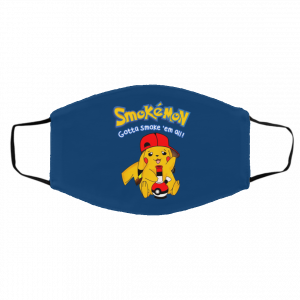 Smokemon Gotta Smoke 'Em All Face Mask 25
