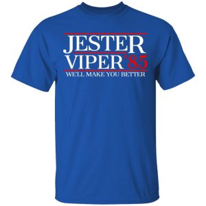 Danger Zone Jester Viper 85' We'll Make You Better Shirt, Hoodie, Tank 9