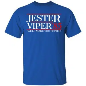 Danger Zone Jester Viper 85' We'll Make You Better Shirt, Hoodie, Tank 9