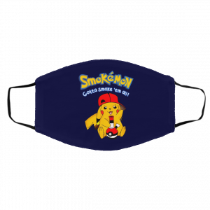 Smokemon Gotta Smoke 'Em All Face Mask 21