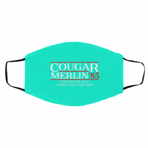 Danger Zone Cougar Merlin 85' Take It Easy Mav I Don't Like This Shit Face Mask 26