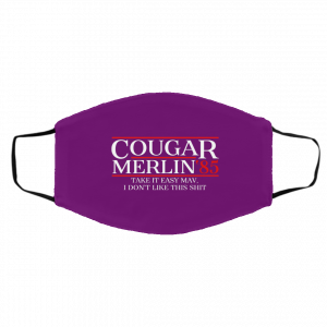 Danger Zone Cougar Merlin 85' Take It Easy Mav I Don't Like This Shit Face Mask 24