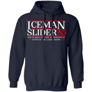 Danger Zone Iceman Slider 85' The Plaque For The Alternates Is Down In The Ladies Room Shirt, Hoodie, Tank 23