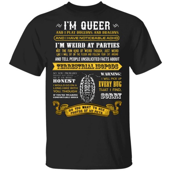 I'm Queer And I Play Dungeons And Dragons Have Noticeable Adhd Shirt, Hoodie, Tank 3