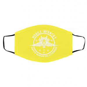 Mobile Infantry Service Guarantees Citizenship Face Mask 27