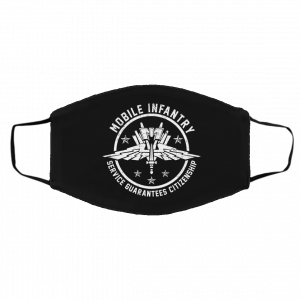 Mobile Infantry Service Guarantees Citizenship Face Mask 17