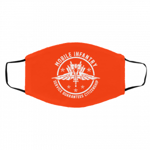 Mobile Infantry Service Guarantees Citizenship Face Mask 22