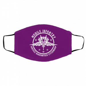 Mobile Infantry Service Guarantees Citizenship Face Mask 24