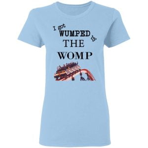 I Got Wumped By The Womp Shirt, Hoodie, Tank 17