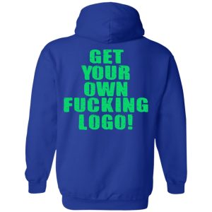 Over Kill This One's Ours Get Your Own Fucking Logo Shirt, Hoodie, Tank 49