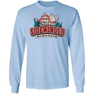 Sierra Sidewinder Take A Ride On The Wild Side Shirt, Hoodie, Tank 22