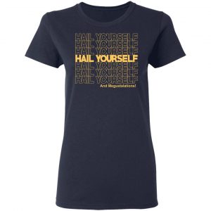 Hail Youself And Megustalations Shirt, Hoodie, Tank 20