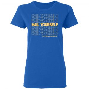 Hail Youself And Megustalations Shirt, Hoodie, Tank 21