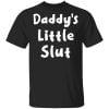 Daddy’s Little Slut Shirt, Hoodie, Tank 1