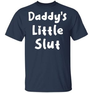 Daddy’s Little Slut Shirt, Hoodie, Tank 8