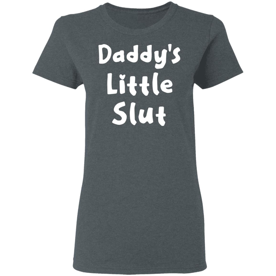 Daddys little slut