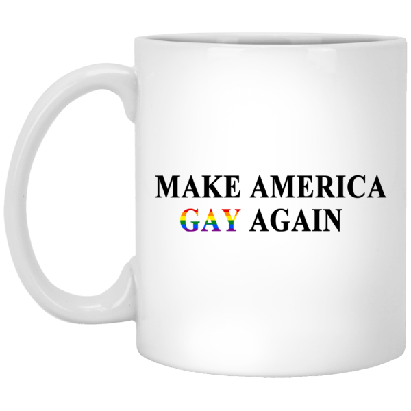 Make America Gay Again Mug 3