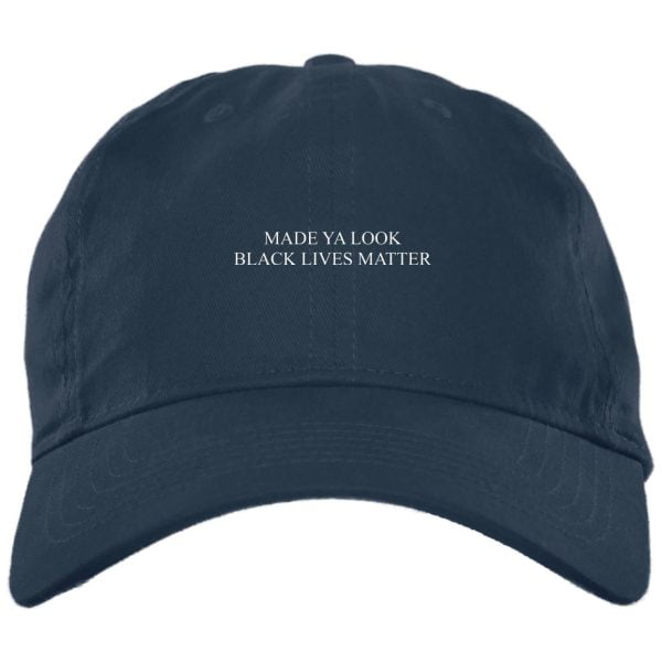 Made Ya Look Black Lives Matter Hats Hat 3