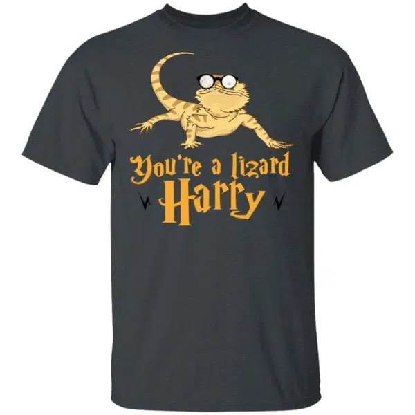 You’re A Lizard Harry Shirt, Hoodie, Tank 4