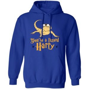 You’re A Lizard Harry Shirt, Hoodie, Tank 25