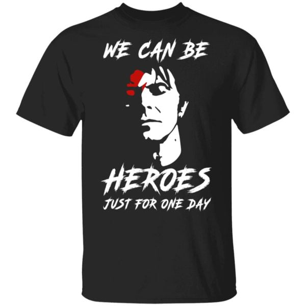 We Can Be Heroes Just For One Day – David Bowie Shirt, Hoodie, Tank 2